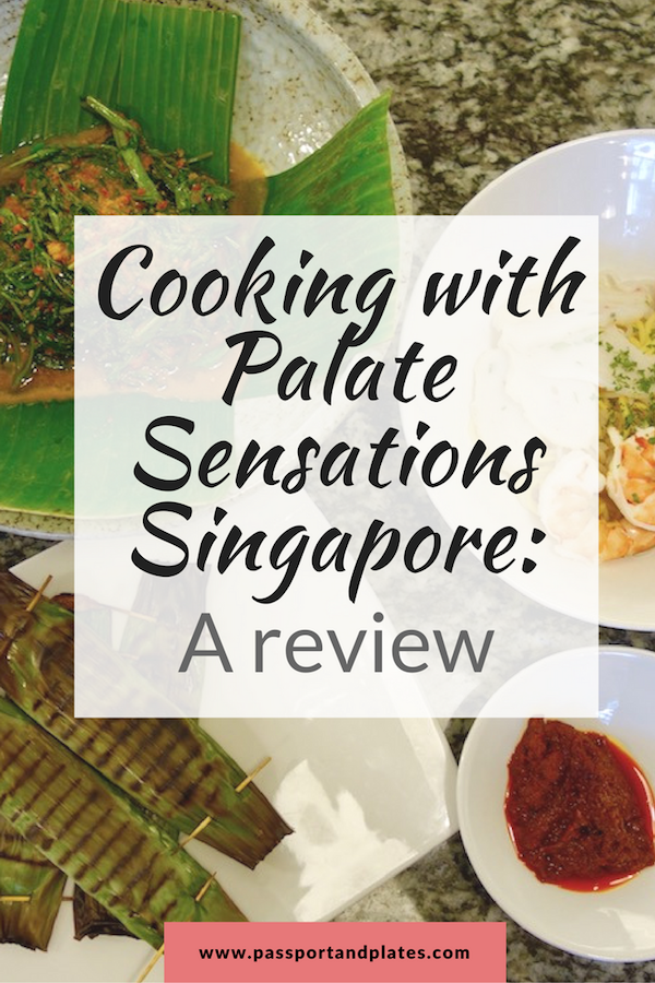 Headed to Singapore? Why not take a cooking class to learn how to make all the delicious Singaporean food at home? Check out this review of Palate Sensations Singapore and how you can learn to make some of Singapore's best eats! #Singapore #FoodieTravel #SingaporeFood #SingaporeCooking #SingaporeTravel #SingporeanFood #SouthEastAsia #SouthEastAsiaTravel #Asia #AsiaTravel