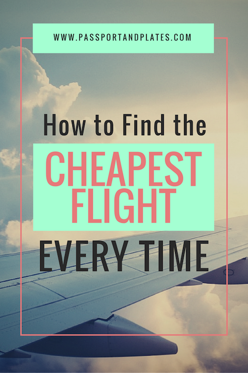 Check out these hidden tricks to help you find the cheapest flights, no matter what the destination! | https://passportandplates.com