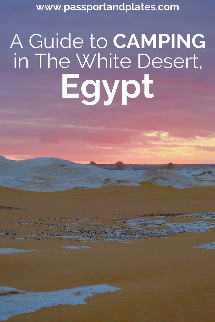 Camping in the White Desert of Egypt is a must-do activity! Click to read about my first time camping experience with Egypt Tailor Made and learn how you can experience the wonders of the desert. | https://passportandplates.com
