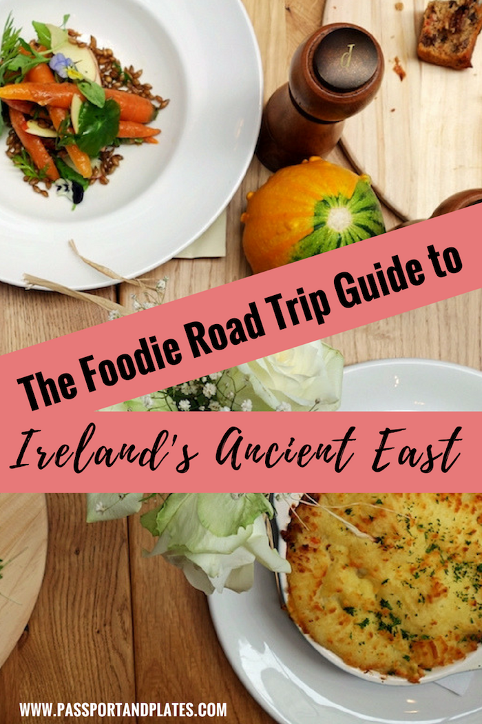 Ireland's Ancient East Foodie Road Trip | https://passportandplates.com, Ireland's Ancient East Road Trip | https://passportandplates.com, Foodie Things to Do in Ireland | https://passportandplates.com