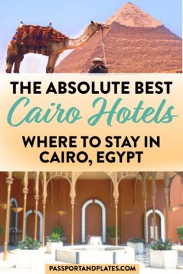 Planning a trip to Egypt and confused about where to stay in Cairo? I got you! Click to find out which of these best hotels in Cairo for EVERY budget is best for you! | https://passportandplates.com