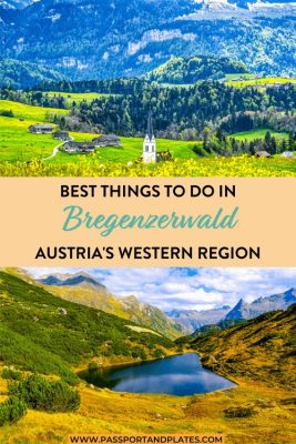 Best things to do in Bregenzerwald in Vorarlberg, Austria.